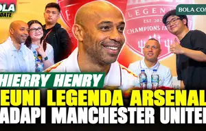 Thierry Henry Antusias Reuni dengan Legenda Arsenal, Kembali Hadapi Manchester United di Jakarta