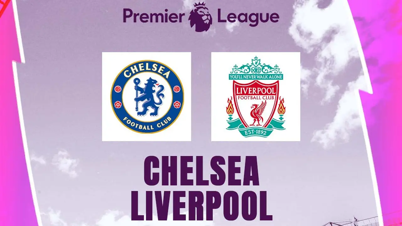 Liga Inggris - Chelsea Vs Liverpool