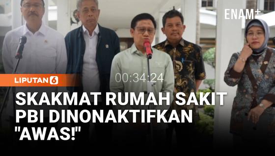 Menko Cak Imin Skakmat Rumah Sakit Soal PBI Dinonaktifkan: Harus Menerima, Awas Ada BPJS!