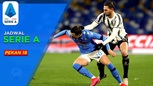 Berita motion grafis jadwal lengkap Liga Italia 2022/2023 yang memasuki pekan ke-18. Big Match antara Napoli kontra Juventus akan tersaji pada pekan ini.