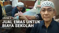 Tahun ajaran baru sekolah bikin kaum ibu merelakan perhiasan emasnya dijual demi memenuhi biaya kebutuhan anak. Apalagi harga seragam merangkak naik karena lemahnya nilai tukar Rupiah.