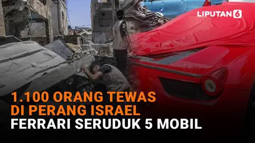 1.100 Orang Tewas di Perang Israel Hamas, Ferrari Seruduk 5 Mobil
