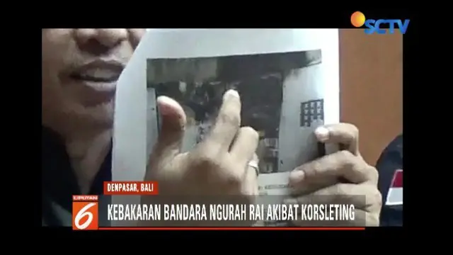 Puslabfor Mabes Polri mengatakan kebakaran Bandara Ngurah Rai, Bali, akibat korsleting listrik di ruang panel lantai satu.