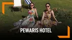 Kembar Cantik, Pewaris Hotel Berjaringan Dunia