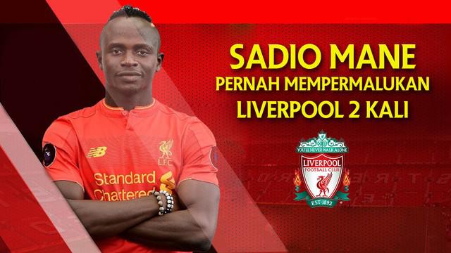Sadio Mane gelandang serang baru Liverpool yang dibeli dari Southampton pernah mempermalukan Liverpool dengan mencetak 3 gol musim lalu.