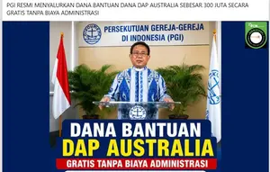 Cek Fakta: Hoaks PGI Beri Bantuan Dana DAP Australia Rp 300 Juta