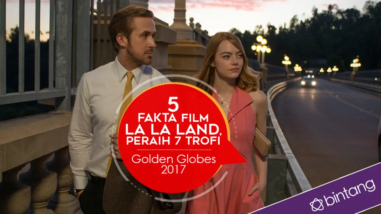 [Bintang] 5 Fakta Film La La Land, Peraih 7 Trofi Golden Globes 2017