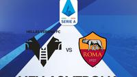 Prediksi Hellas Verona Vs AS Roma di Liga Italia: Tiket Liga Champions di Depan Mata!