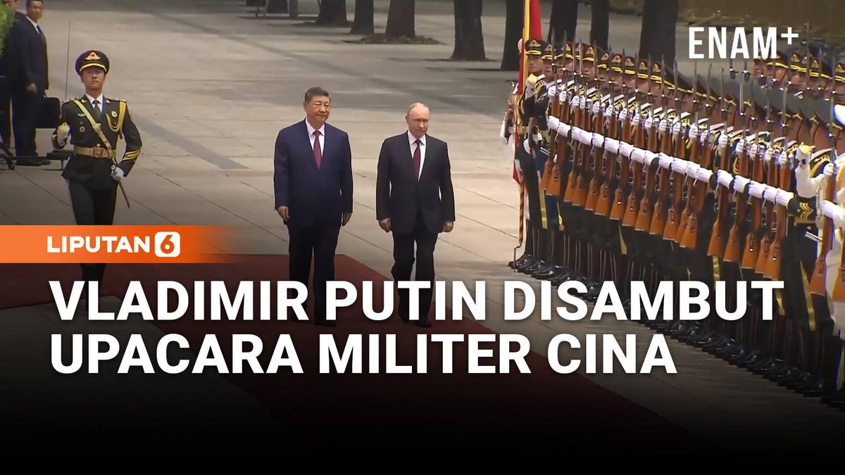 Momen Presiden Vladimir Putin Jalan Bareng Xi Jinping, Disambut Upacara Militer di Cina