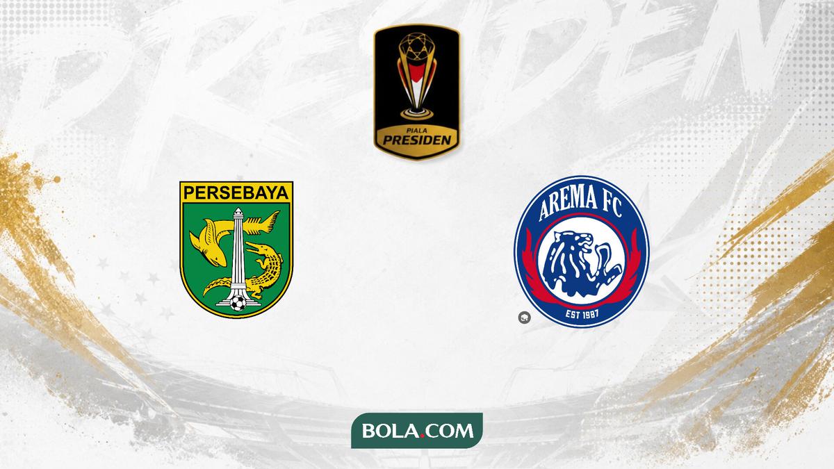 Jelang Semifinal Piala Presiden 2026: Persebaya Vs Arema, Kenangan Pahit Singo Edan Dicukur 0-4 di Gianyar