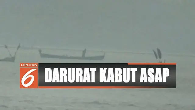 Nelayan Perairan Belawan Urung Melaut Lantaran Tebalnya Kabut Asap