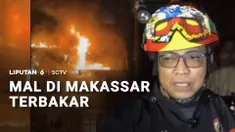 Kebakaran melanda sebuah pusat perbelanjaan di Kota Makassar, Sulawesi Selatan. Kobaran api dan asap pekat sempat membuat pengunjung panik.