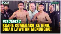 HSS Series 7: The Redemption digelar 7 Februari 2026 di Jakarta. KKajhe kembali ke ring setelah lama vakum dan akan menghadapi Brian Lawitan, mantan juara ONE Pride MMA, di aturan boxing.