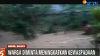 Terutama yang tinggal di dekat bantaran sungai serta lereng-lereng gunung.