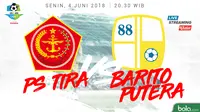 Jadwal Liga 1 2018 pekan ke-12, PS Tira Vs Barito Putera. (Bola.com/Dody Iryawan)