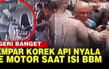 VIDEO: Terekam CCTV, Pria Lempar Korek Menyala ke Tangki Motor Isi Bensin di SPBU