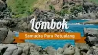 Pulau Lombok selalu menjanjikan sensasi liburan yang mengasyikan.