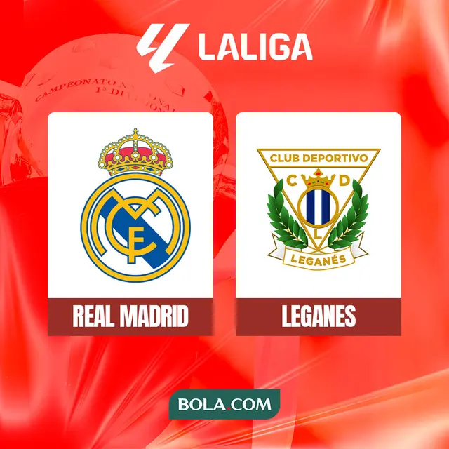 Liga Spanyol - Real Madrid Vs Leganes