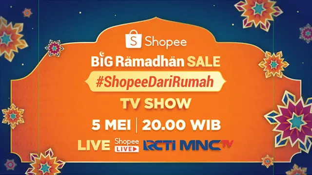 Shopee Big Ramadhan Sale TV Show #ShopeeDariRumah