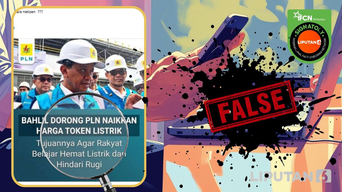 Cek Fakta: Tidak Benar Bahlil Dorong PLN Naikan Harga Token Listrik agar Rakyat Belajar Hemat