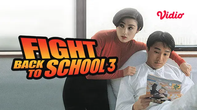 Nonton Trilogi Fight Back to School