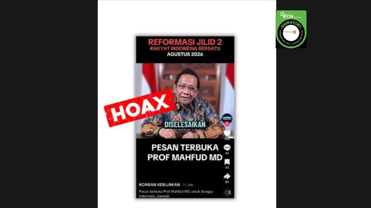 Cek Fakta Liputan6.com mendapati klaim video mantan Menko Polhukam Mahfud Md dengan narasi reformasi jilid 2.