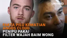 Fakta Pilu Kematian Angus Cloud, Penipu Pakai Filter Wajah Baim Wong