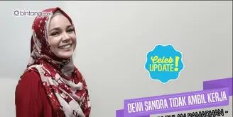 Persiapan Dewi Sandra untuk sambut bulan suci Ramadhan.