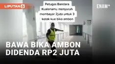 Penumpang Bawa 3 Kotak Bika Ambon Didenda Rp2 Juta di Bandara Kualanamu