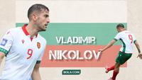 Senjata-Senjata Bulgaria yang Wajib Diwaspadai Timnas Indonesia Jelang Final FIFA Series 2026: Vladimir Nikolov Supersub Ajaib