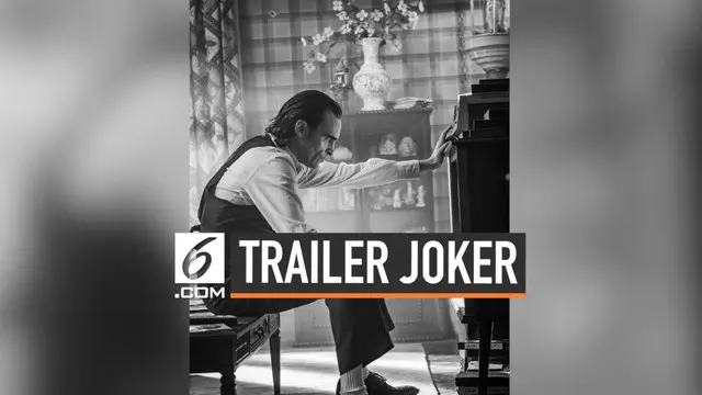 Film Joker merilis trailer final yang akan segera tayang di bioskop. Dalam film terbarunya, akan diceritakan tentang asal usul karakter Joker.