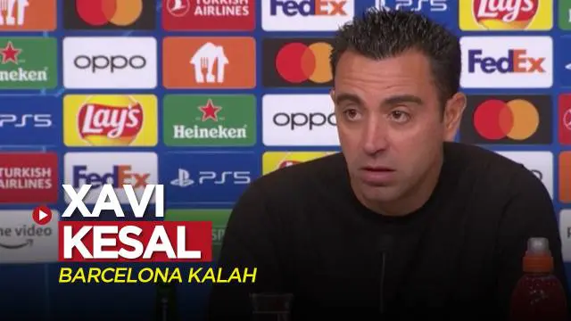 VIDEO: Barcelona Kalah dari Bayern Munchen di Liga Champions, Xavi Hernandez Kesal