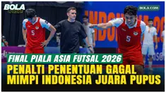 Timnas Futsal Indonesia gagal juara Piala Asia Futsal 2026 usai kalah adu penalti 4-5 dari Iran di Indonesia Arena, Sabtu (7/2/2026), setelah bermain imbang 5-5 hingga perpanjangan waktu. Israr gagal mengeksekusi penalti penentuan.