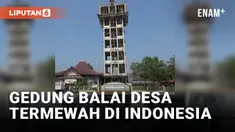 Viral! Gedung Balai Desa Berlantai 8