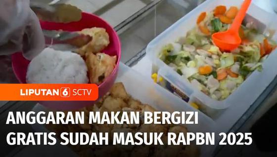 VIDEO: Anggaran Makan Bergizi Gratis Sudah Masuk RAPBN 2025, Sebesar Rp71 Triliun