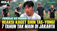 Shin Tae-yong mengaku kaget saat mengetahui laga Persija Jakarta melawan Persib Bandung sudah tujuh tahun tidak digelar di Jakarta karena persoalan izin pertandingan. Duel kedua tim terakhir kali berlangsung di Jakarta pada 2019.