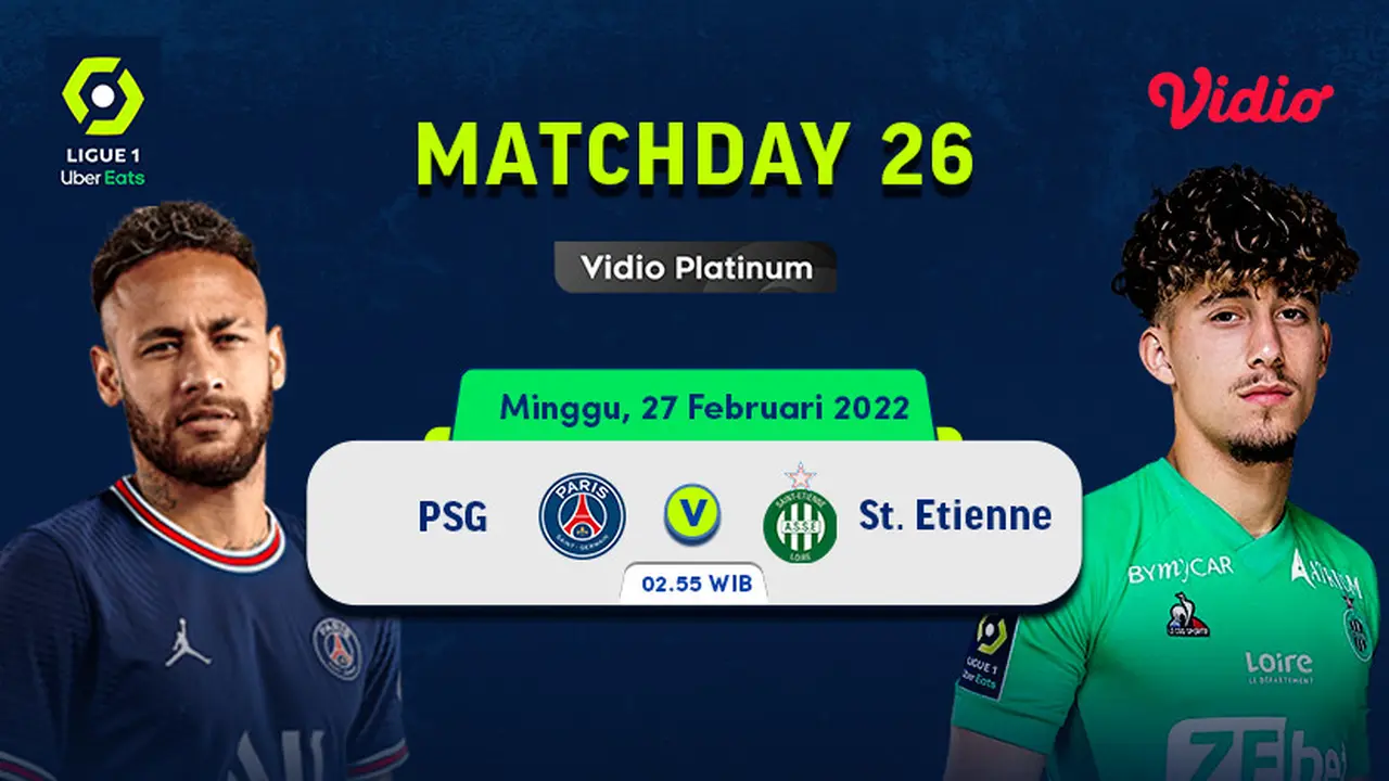 Link Live Streaming Liga Prancis 2021/2022 : PSG Vs St-Etienne di Vidio, 27 February 2022
