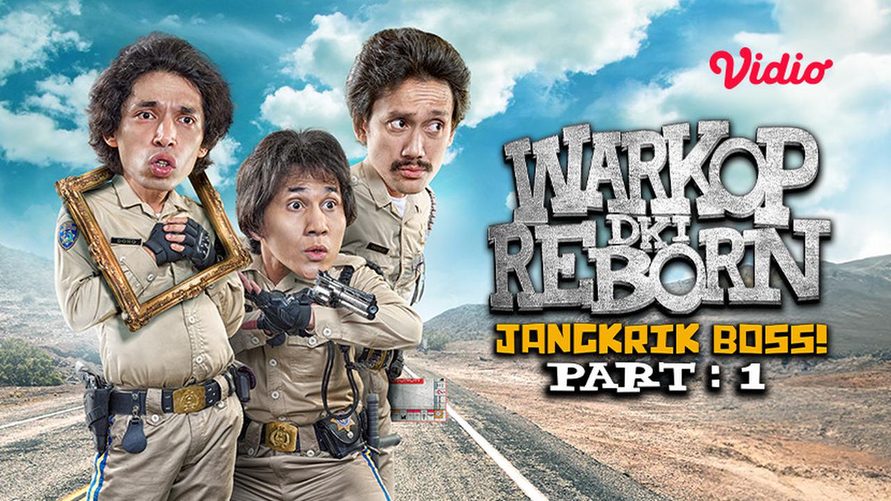 Warkop DKI Reborn: Jangkrik Boss Part 1