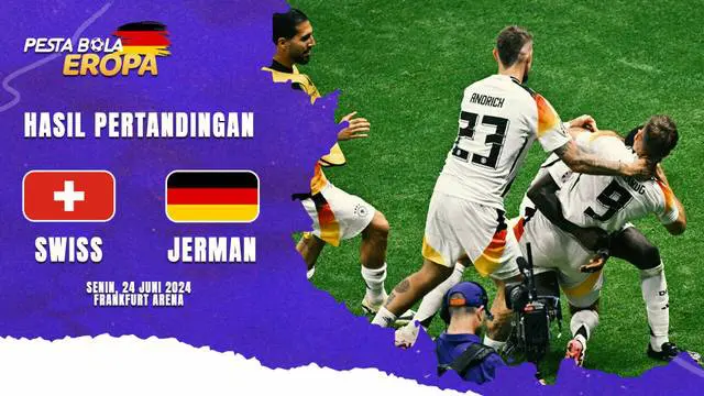 VIDEO: Gol Telat Niclas Fullkrug Selamatkan Jerman dari Kekalahan Lawan Swiss di Euro 2024