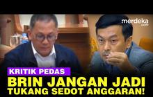 VIDEO: Kritik Pedas DPR Sindir BRIN Jangan Jadi Tukang Sedot Uang Negara