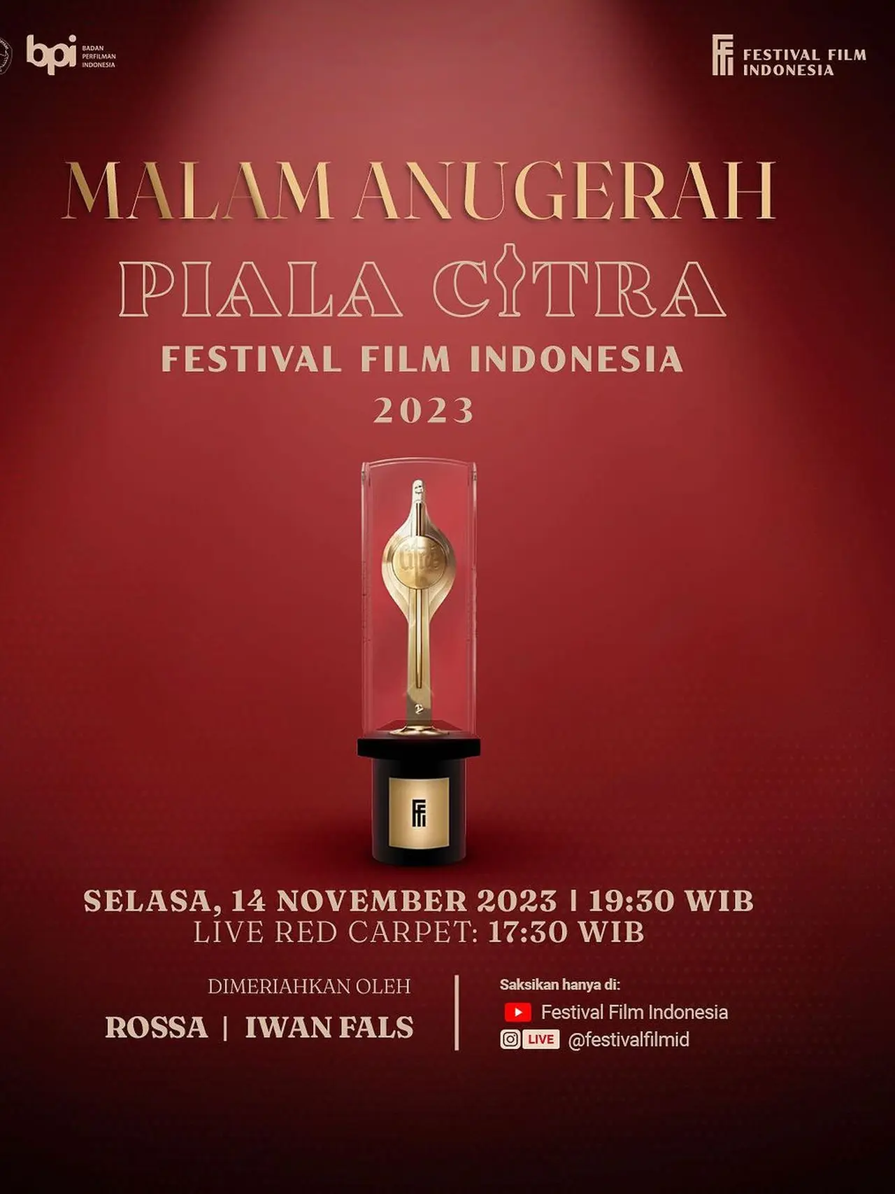 Malam Anugerah Piala Citra Festival Film Indonesia 2023 Digelar 14 November 2023 Dimeriahkan 