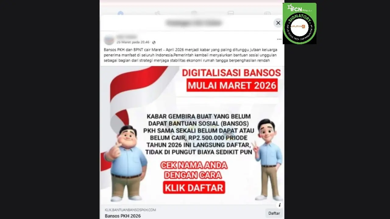 Cek Fakta Liputan6.com mendapati klaim link untuk mengecek status bansos PKH dan BPNT yang cair Maret-April 2026.