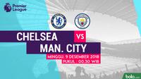 Jadwal Premier League 2018-2019 pekan ke-16, Chelsea vs Manchester City. (Bola.com/Dody Iryawan)