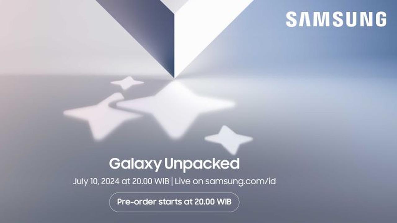 Jangan Lewatkan! Ini Link dan Cara Nonton Samsung Galaxy Unpacked 2024 ...
