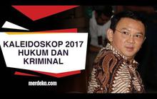 Kumpulan berita menarik seputar hukum dan kriminal di tahun 2017