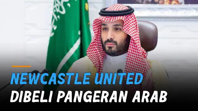 Pihak Premier League menyetujui akuisisi Newcastle United oleh Public Investment Fund yang dipimpin oleh Pangeran Arab Saudi Mohamed bin Salman.