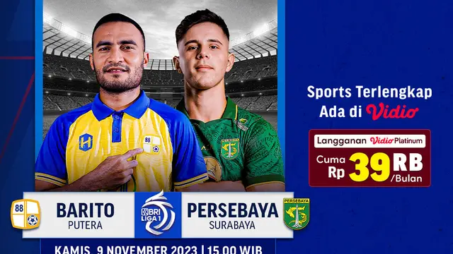 Jadwal dan Live Streaming Barito Putera vs Persebaya Surabaya di Vidio