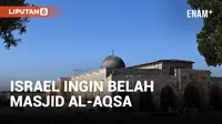 Sejarah Masjid Al-Aqsa Kiblat Pertama Umat Islam yang Mau Dibelah Dua Israel