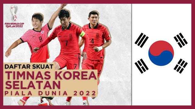 Berita Motion grafis Timnas Korea Selatan resmi mengumumkan skuatnya untuk Piala Dunia 2022. Nama Son Heung-min hingga bek tangguh milik Napoli menjadi sorotan.