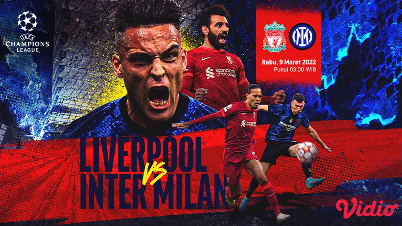 Link Live Streaming Big Match Liga Champions : Liverpool Vs Inter Milan di Vidio